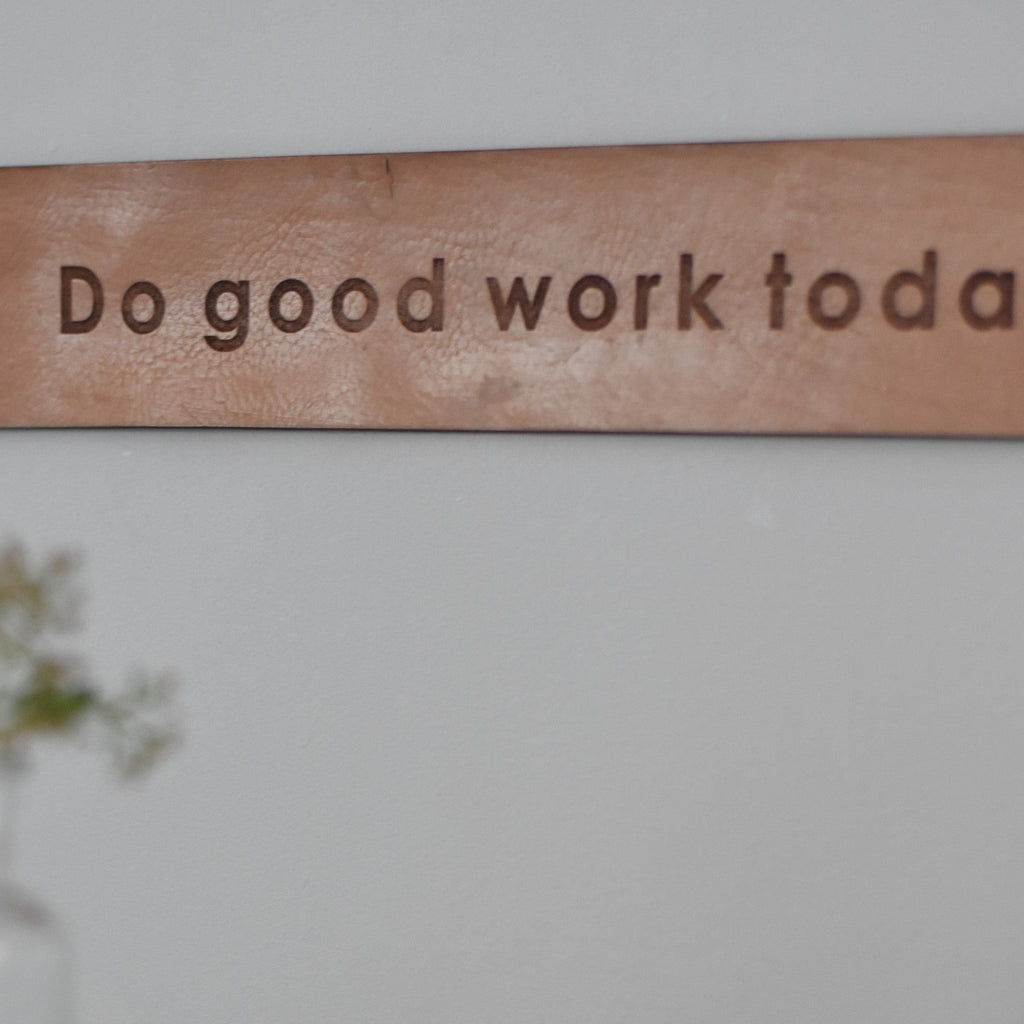 Leather Sign | Do Good Work