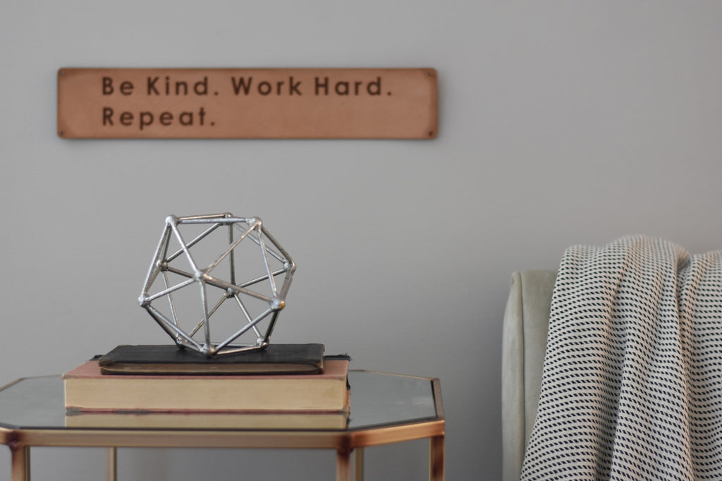 Leather Sign | Be kind work hard repeat