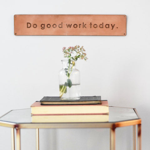 Do Good Work - Leather sign